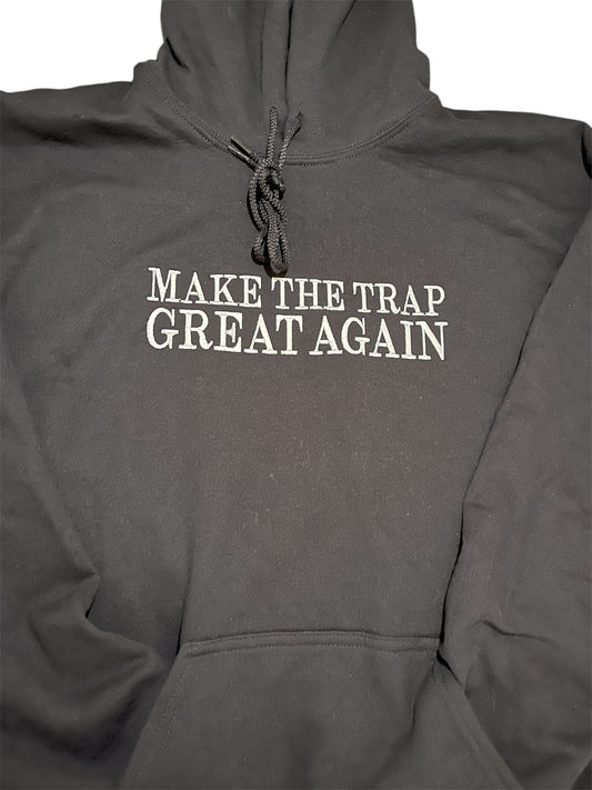 MAKE THE TRAP GREAT AGAIN